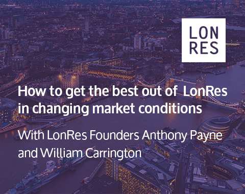 How to get the best out of LonRes in changing market conditions