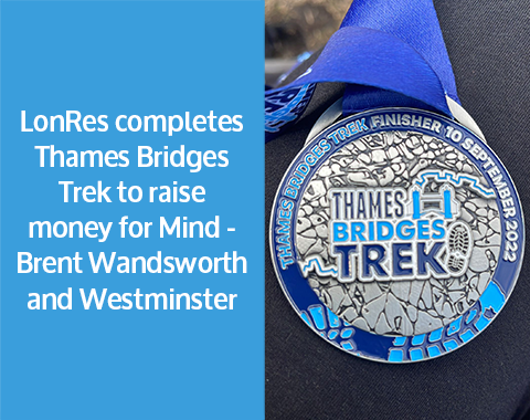 LonRes team completes Thames Bridges Trek to raise money for Mind - Brent Wandsworth and Westminster.