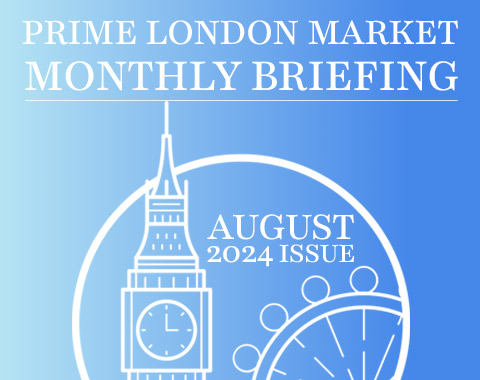 Monthly Briefing: Prime London Market - August 2024