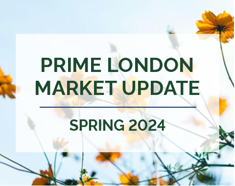 Prime London Market Update - Spring 2024